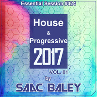 Session House &amp; Progressive 2017 VOL.1 by Saac Baley by Saac Baley