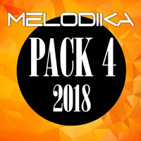 Melodika - Pack 4 2018 (7 Tracks + Bonus) by Melodika