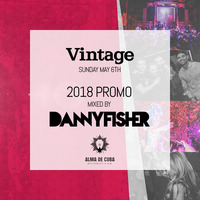 Vintage 2018 by Danny Fisher