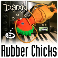 Darxid - Rubber Chicks (Supremeja KFC Remix) by Supremeja