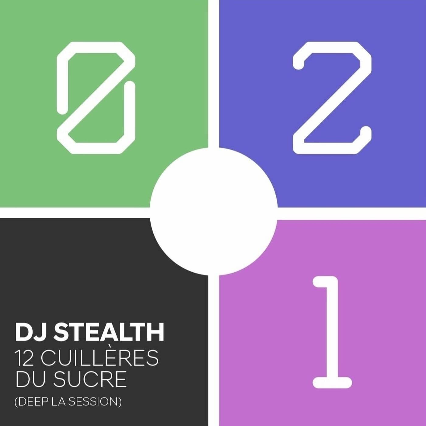 DJ Stealth - 12 cuilleres du sucre (Deep la session 021) episode artwork