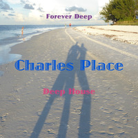 Forever Deep by Charles Place