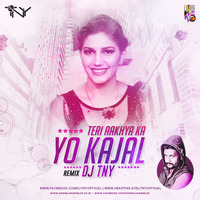 Teri Aakhya Ka Yo Kajal (Remix) - Dj TNY by Dj TNY