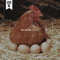 Mad Muasel - One Shot 6 - CHULO (Prod. Mindchak) by Chronic Sound