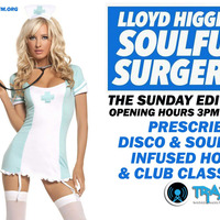 Lloyd Higgins On The Soulful Surgery Replay On www.traxfm.org - 8th April 2018 by Trax FM Wicked Music For Wicked People