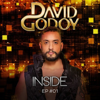 INSIDE EP#01 by DJ David Godoy