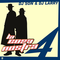 La Cosa Nostra vol.4, DJ Larry &amp; Dj Son by DW210SAT