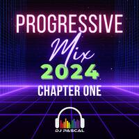 Progressive Mix 2024 Chapter 1 by DJ Pascal Belgium