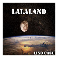 Lino Casu in THE MIX - LALALAND by Lino Casu