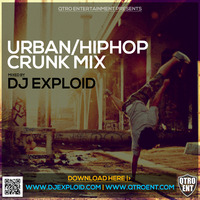 Urban & HipHop Crank Mix 2018 - DJ Exploid ( www.djexploid.com '_' +254712026479 ) by DJ Exploid