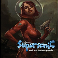 DJ MC2 presents SUPERSONIC vol 1 by DJ MC2
