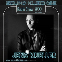 Sound Kleckse Radio Show 0280 - Jens Mueller by Sound Kleckse