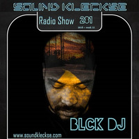 Sound Kleckse Radio Show 0281 - BLCK DJ by Sound Kleckse