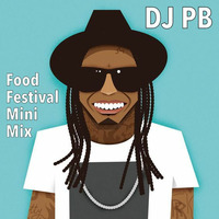 Food Festival Mini Mix by DJ PB