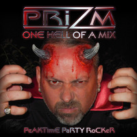 PRiZM - ONE HELL OF A MIX by PRiZM