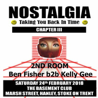 DJ Ben Fisher &amp; DJ Kelly G @ Nostalgia - Stoke - 24th Feb 2018 by DJ Ben Fisher
