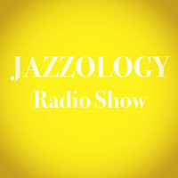 Jazzology Radio Show 1BTN - 14th May 2018 - Show 27 by Jazzology Radio Show