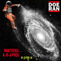 Bootlegs &amp; B-Sides [17-June-2018] by Doe-Ran