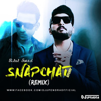 Bilal Saeed - Snapchat Mix - DJ Upendra RaX by  Upendra RaX