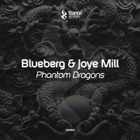 [OUT NOW!] Blueberg &amp; Joye Mill - Phantom Dragons (Original Mix) by Blueberg