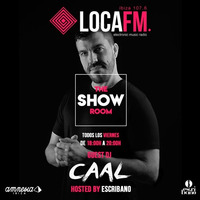 The Showroom Ibiza By Escribano #51 + Caal (Amnesia Ibiza) [11 - 05 - 2018] - Loca FM Ibiza Radio by Escribano