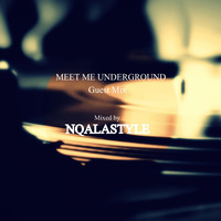 001 Meet Me Underground Guest Mix Nqalastyle by Meet Me Underground (MMU Realm)