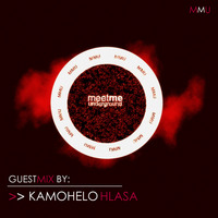 025 Meet Me Underground Guest Mix By Kamohelo Hlasa by Meet Me Underground (MMU Realm)