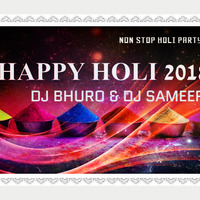 NON STOP HOLI PARTY DJ BHURO & DJ SAMEER DJ KANDY by patel bhuro