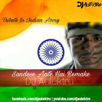 Sandese Aate Hai Remake - DJ Aulektro by DJ Aulektro