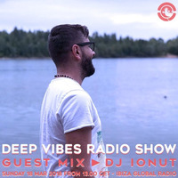 Deep Vibes - Guest DJ IONUT - 18.03.2018 by DJ Ionut