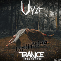 Uplifting Trance Philosophy Vol. 10 (Mixed By Vyze) (Cd 2) by Vyze
