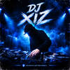 Dj XIZ