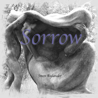 Sorrow by Steen Rylander