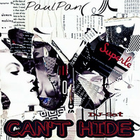 CAN'T HIDE! (DJ-Set) by PaulPan aka DIFF