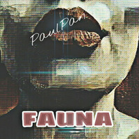 FAUNA! (DJ-Set) by PaulPan aka DIFF