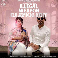 Illegal Weapon Remix | DJ AVIOS Edit by DJ AVIOS