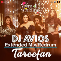 Tareefan Remix | DJ AVIOS Extended Edit/ Redrum by DJ AVIOS