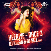 Heeriye (Race 3) - DJ KIRAN & DJ SIZZ Remix by Dj Kiran