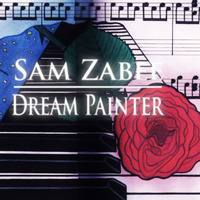 Sam Zabee Dream Painter by Sam Zabee