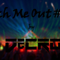 DeCRO - Tech Me Out #02 by DeCRO