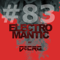 DeCRO - Electromantic #83 by DeCRO