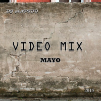 Dj AnpidO - Mix Mayo 2018 by Dj AnpidO