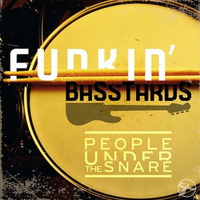 Funkin' Basstards - People Under the Snare by Timewarp Music