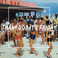 Thank God It's Friday 20.04.2018 by HaaS