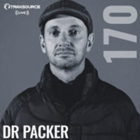 Traxsource LIVE 170 with Dr Packer by HaaS