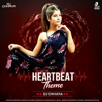 Heart Beat Theme - DJ Chhaya by AIDC