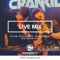 CRANKIDS live at Club Holidays, Orchowo (2018.03.03) by CRANKIDS