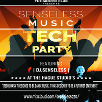 Dj Senseless Presents Tech-Party 2018 by Ricky Levine