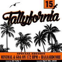 Tallyfornia 15 - GoaCore by Tally T