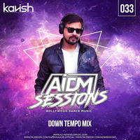 AIDM Sessions Podcast - Episode 033 with DJ KAVISH | Non Stop EDM vs BDM by ALL INDIAN DJS MUSIC